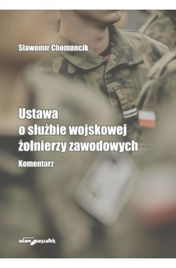 Ustawa o służbie wojskowej żołnierzy zawodowych