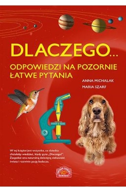 Dlaczego... odpowiedzi na pozornie łatwe pytania