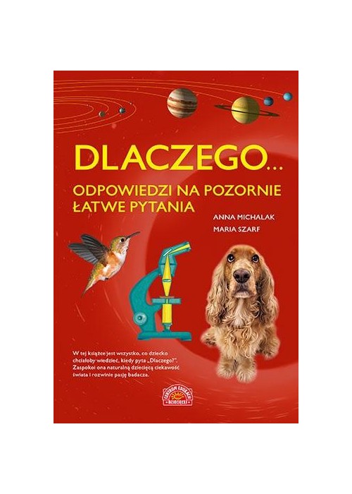 Dlaczego... odpowiedzi na pozornie łatwe pytania