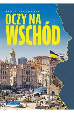 Oczy na Wschód