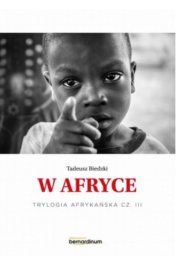 Trylogia Afrykańska T.3 W Afryce