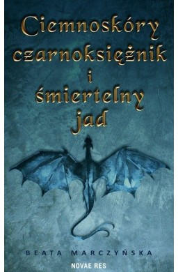 Ciemnoskóry czarnoksiężnik i śmiertelny jad