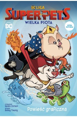 DC Liga Super- Pets. Wielka psota