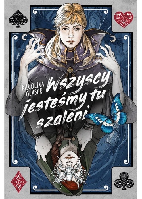 Wszyscy jesteśmy tu szaleni