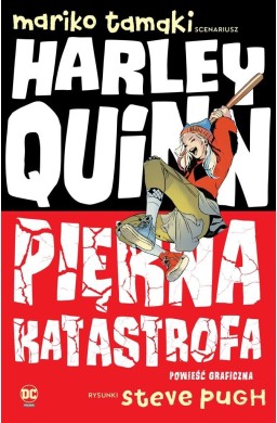 Harley Quinn. Piękna katastrofa