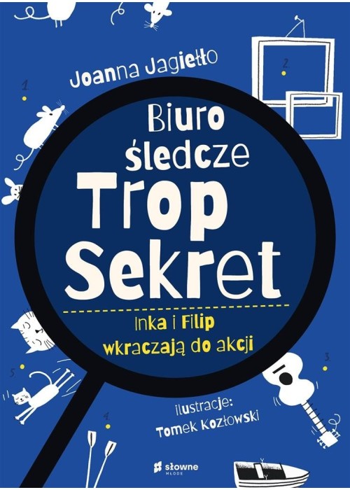 Biuro Śledcze Trop Sekret. Inka i Filip wkraczają