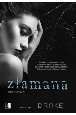 Broken Trilogy T.1 Złamana