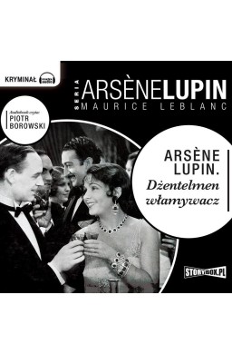 Arsene Lupin. Dżentelmen włamywacz audiobook