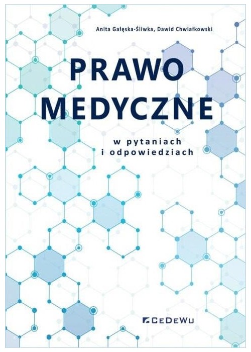 Prawo medyczne w pytaniach i odpowiedziach