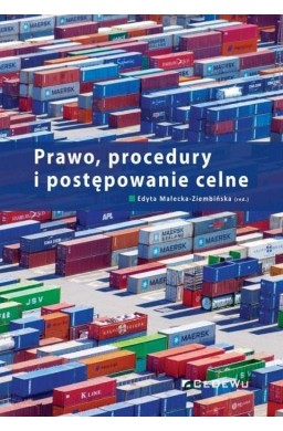 Prawo, procedury i postępowanie celne