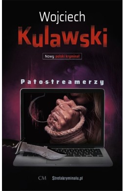 Nowy polski kryminał. Patostreamerzy