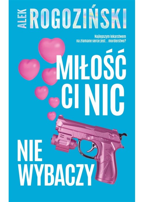 Miłość ci nic nie wybaczy