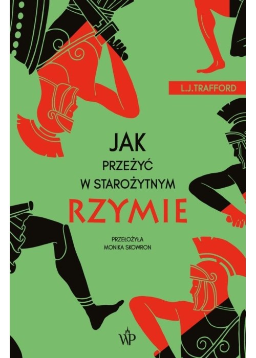 Jak przeżyć w starożytnym Rzymie