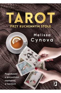 Tarot przy kuchennym stole