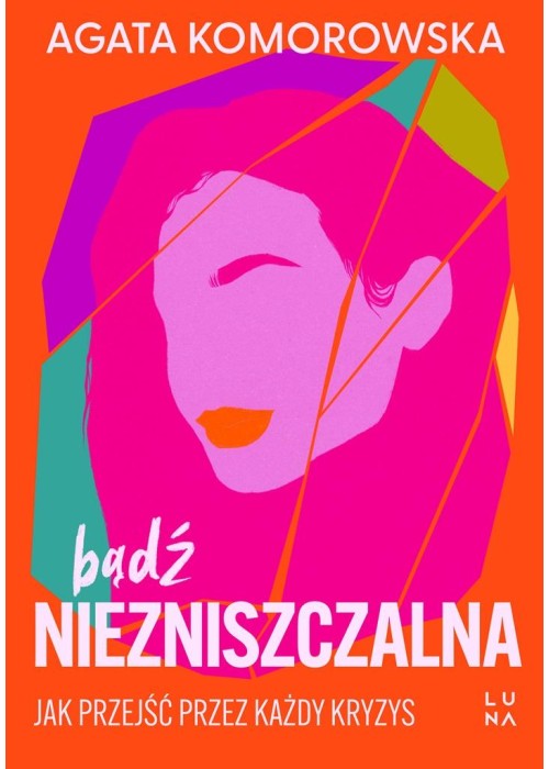 Bądź niezniszczalna