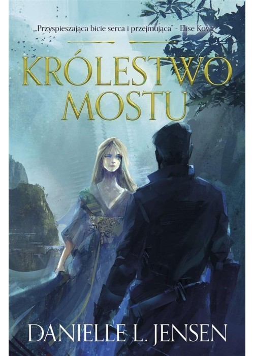 Królestwo Mostu T.1 Królestwo Mostu