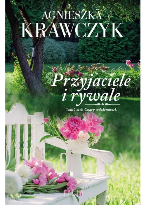 Czary codzienności T.2 Przyjaciele i rywale