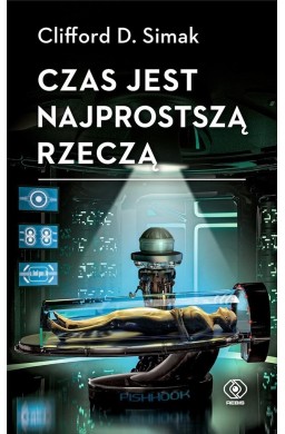 Czas jest najprostszą rzeczą