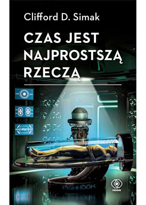 Czas jest najprostszą rzeczą