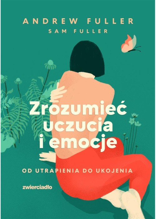 Zrozumieć uczucia i emocje