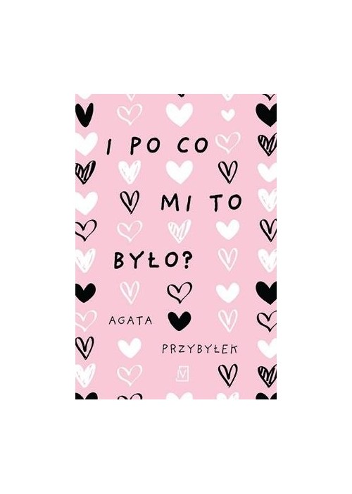 I po co mi to było?