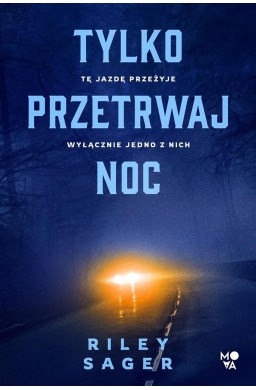 Tylko przetrwaj noc