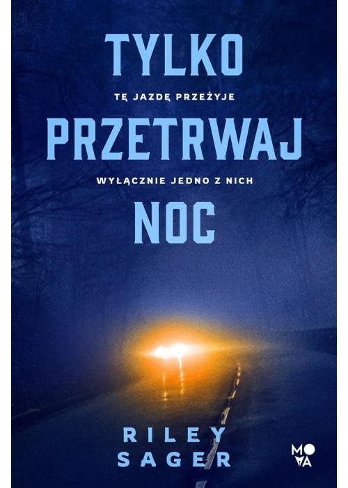 Tylko przetrwaj noc