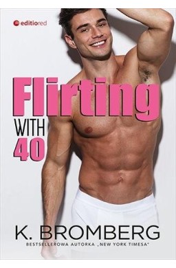 Flirting with 40