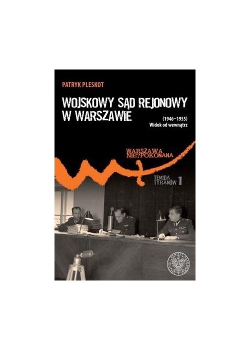 Wojskowy Sąd Rejonowy w Warszawie (1946-1955)