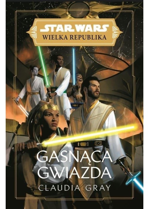 Star Wars Wielka Republika. Gasnąca gwiazda