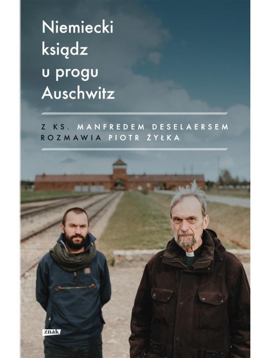 Niemiecki ksiądz u progu Auschwitz