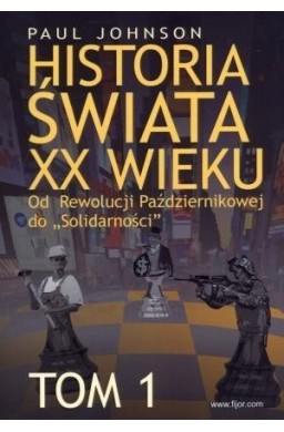 Historia świata XX wieku T.1