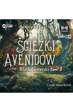 Blask Corredo T.3 Ścieżki Avenidów audiobook