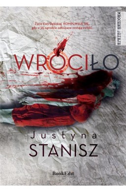 Wróciło