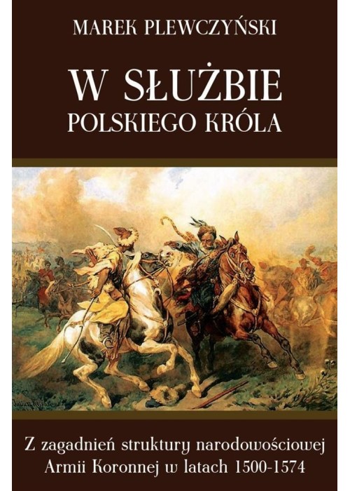 W służbie polskiego króla