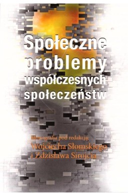 Społeczne problemy współczesnych społeczeństw