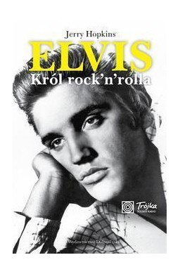 Elvis. Król rock and rolla