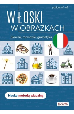 Włoski w obrazkach. Słówka, rozmówki, gramatyka