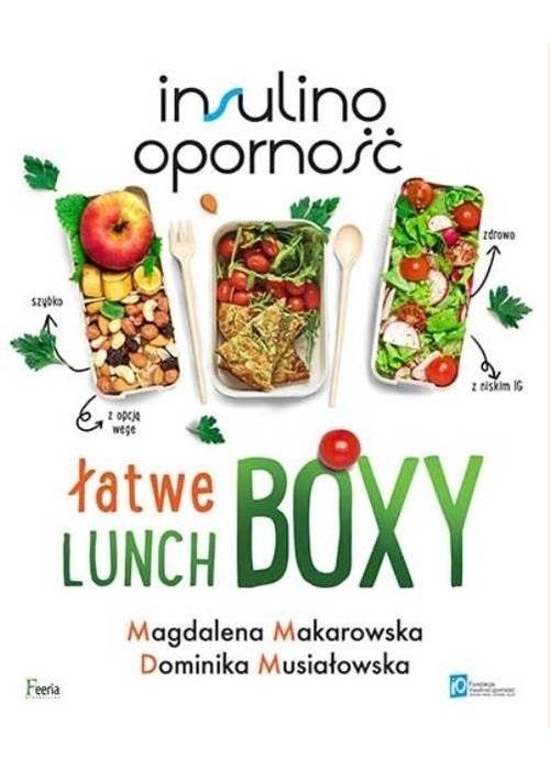 Insulinooporność. Łatwe lunchboxy w.2