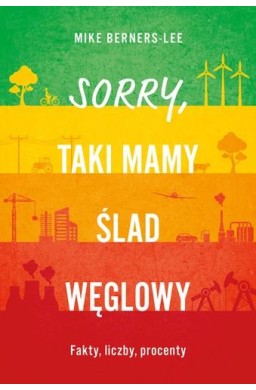 Sorry, taki mamy ślad węglowy