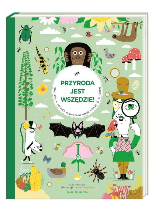 Przyroda jest wszędzie! Śledztwo w sprawie...