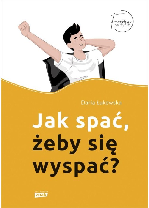 Jak spać, żeby się wyspać?