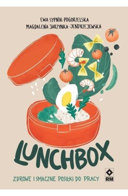 Lunchbox. Zdrowe i smaczne posiłki do pracy