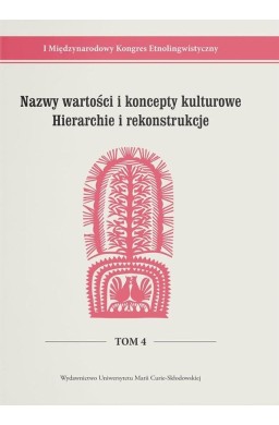 I Międzynarodowy Kongres Etnolingwistyczny T.4