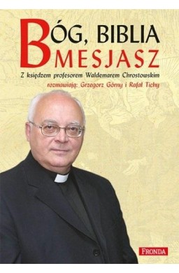 Bóg, Biblia, Mesjasz w.2015