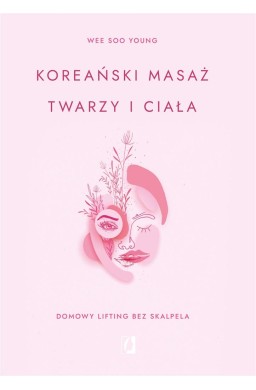 Koreański masaż twarzy i ciała