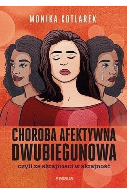 Choroba afektywna dwubiegunowa...