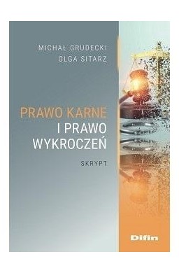 Prawo karne i prawo wykroczeń. Skrypt