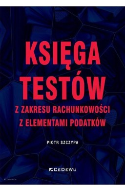 Księga testów z zakresu rachunkowości