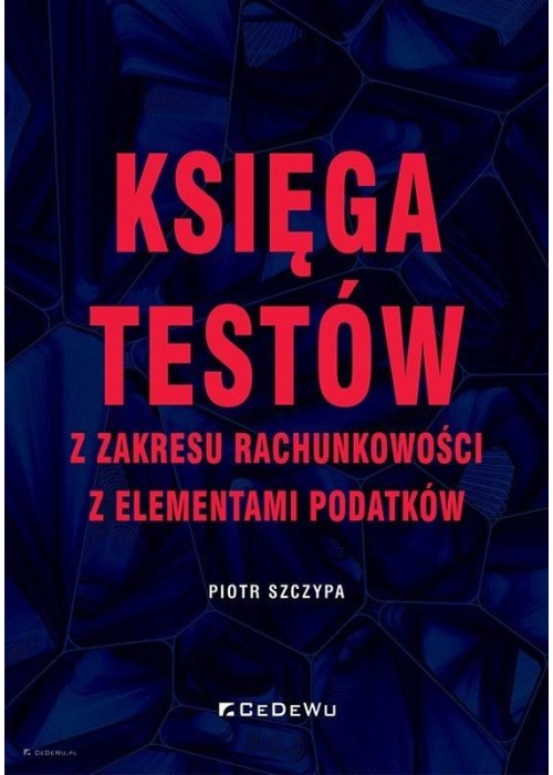 Księga testów z zakresu rachunkowości